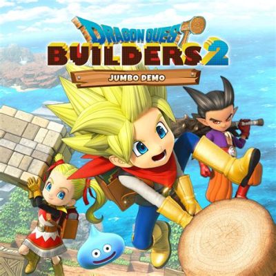  Dragon Quest Builders 2: Crafting a New World, One Block at a Time!