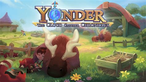 Yonder: The Cloud Catcher Chronicles! A Breathtaking Open World Adventure Waiting to be Discovered!