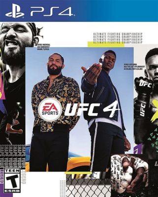 Enjoy Endless Action With EA Sports UFC 4: A Deep Dive Into Mixed Martial Arts Gaming